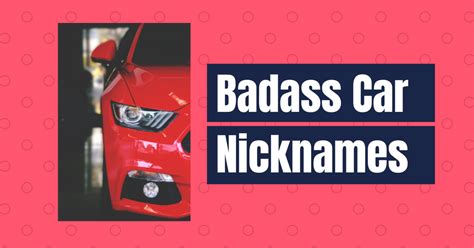 badass car nicknames|hot rod nicknames.